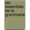 Les essentiels de la grammaire door Tine Cools