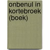 Onbenul in kortebroek (boek) by Dick Visser