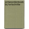 Antwoordenboek bij Fortschritte door Luuck Droste