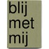 Blij met mij