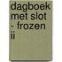 Dagboek met slot - Frozen II