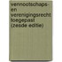 Vennootschaps- en verenigingsrecht toegepast (zesde editie)