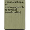 Vennootschaps- en verenigingsrecht toegepast (zesde editie) door Jeroen De Schryver
