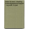 Select & Learn: Inleiding onderwijswetenschappen - RUG AOLB 1e jaar door Martin Valcke