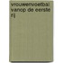 Vrouwenvoetbal vanop de eerste rij