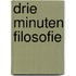 Drie minuten filosofie