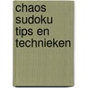 Chaos Sudoku Tips en Technieken by Danny Demeersseman