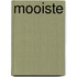 Mooiste