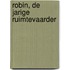 Robin, de jarige ruimtevaarder