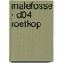 Malefosse - D04 Roetkop