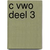 C vwo deel 3 door Onbekend
