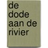 De dode aan de rivier