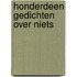 honderdeen gedichten over Niets