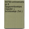 60793-Entreetoets gr.6 opgavenboekjes regulier + bronboekje (5st.) door Onbekend