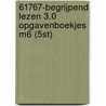 61767-Begrijpend lezen 3.0 opgavenboekjes M6 (5st) door Onbekend