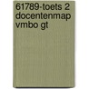 61789-Toets 2 docentenmap vmbo gt door Onbekend