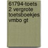 61794-Toets 2 vergrote toetsboekjes vmbo gt