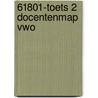 61801-Toets 2 docentenmap vwo by Unknown
