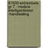 61900-Entreetoets gr 7 - module Intelligentietest -handleiding
