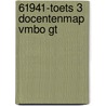 61941-Toets 3 docentenmap vmbo gt door Onbekend