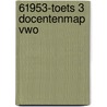 61953-Toets 3 docentenmap vwo by Unknown