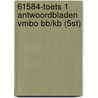 61584-Toets 1 antwoordbladen vmbo bb/kb (5st) by Unknown