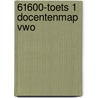 61600-Toets 1 docentenmap vwo by Unknown