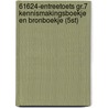 61624-Entreetoets gr.7 kennismakingsboekje en bronboekje (5st) door Onbekend