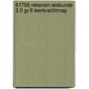 61756-Rekenen-Wiskunde 3.0 gr.6 leerkrachtmap door Onbekend