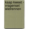 Kaap Kweet - vragenset Wielrennen by Renaat Van Ginderachter