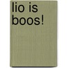 Lio is boos! door Klaar Hammenecker