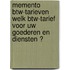 Memento BTW-tarieven Welk btw-tarief voor uw goederen en diensten ?