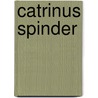Catrinus Spinder by Gitte Brugman