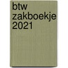 BTW zakboekje 2021 door Onbekend