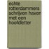 Echte Rotterdammers schrijven Haven met een hoofdletter
