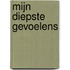 Mijn diepste gevoelens