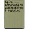 Bij- en omscholing en automatisering in Nederland by Suzanne Janssen