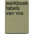 Werkboek Fabels van Vos