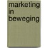 Marketing in beweging