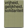 Vrijheid, gelijkheid, solidariteit door Sami Zemni