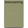 Teamcoaching by Chris van Dam