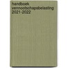 Handboek vennootschapsbelasting 2021-2022 door Inge Van De Woesteyne