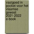 Vastgoed in pocket voor het Vlaamse Gewest 2021-2022 E-Book