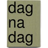 Dag na dag door Johan van Caeneghem