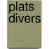 Plats Divers