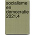 Socialisme en Democratie 2021,4