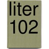 Liter 102 door Onbekend