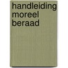 Handleiding Moreel Beraad door Menno de Bree