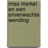 Miss Merkel en een onverwachte wending door David Safier