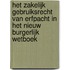 Het zakelijk gebruiksrecht van erfpacht in het nieuw Burgerlijk Wetboek